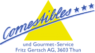 Comestibles- und Gourmet-Service  Fritz Gertsch AG